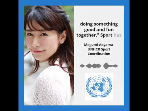 Preview image for the video "Megumi Aoyama UNHCR Sport Coordination".