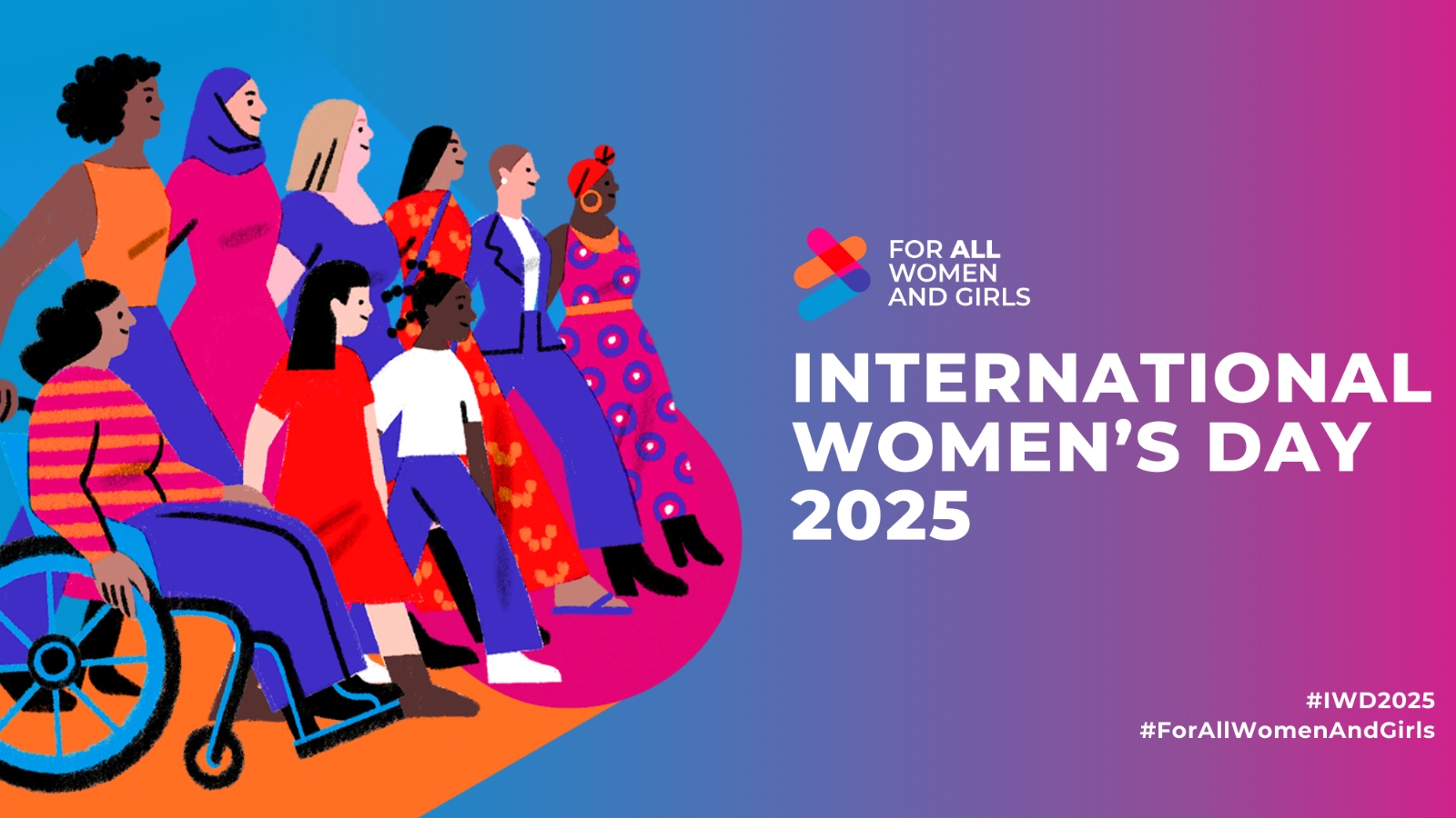 International Women's Day 2025. UN Women #IWD2025 #ForAllWomenAndGirls