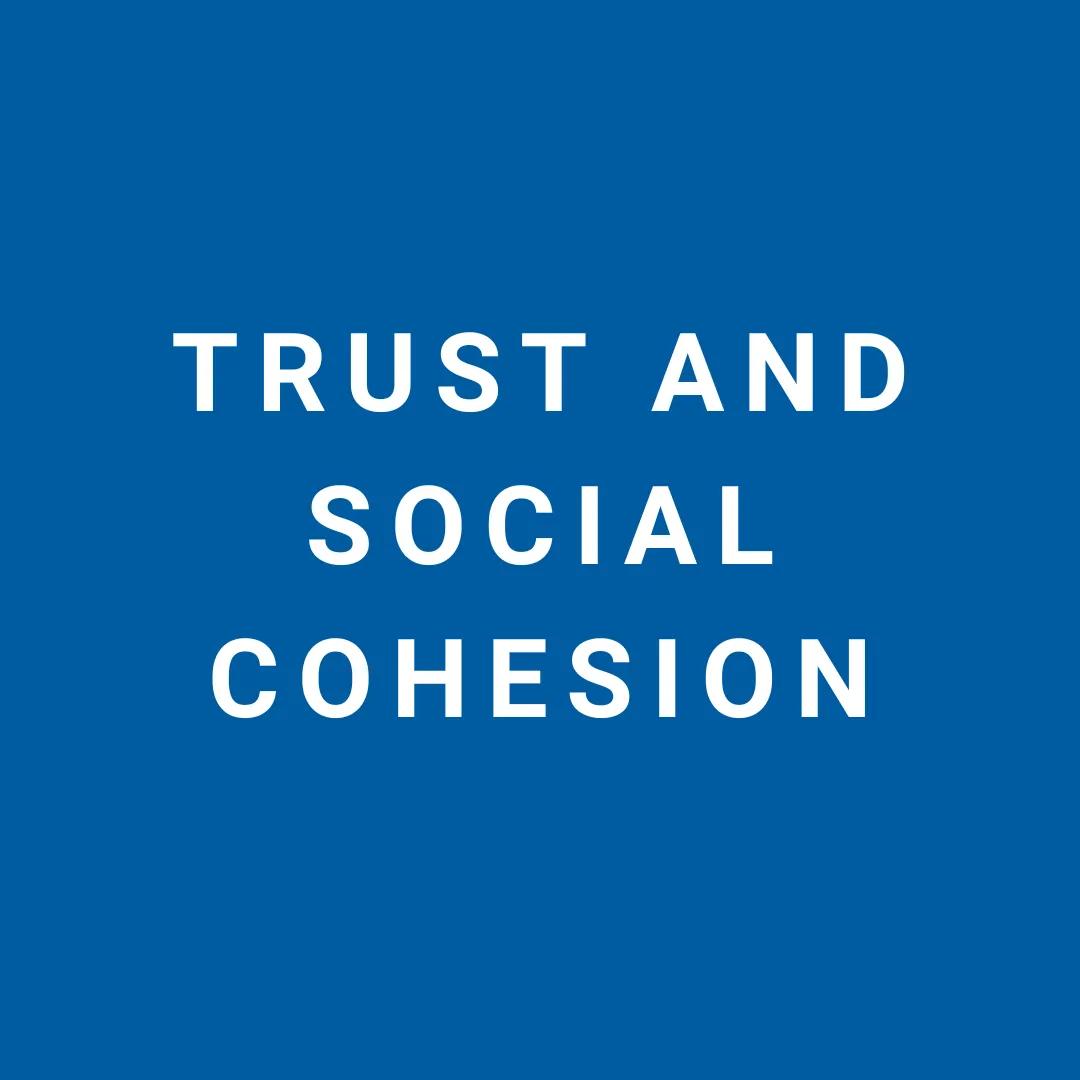 Trust and Social Cohesion
